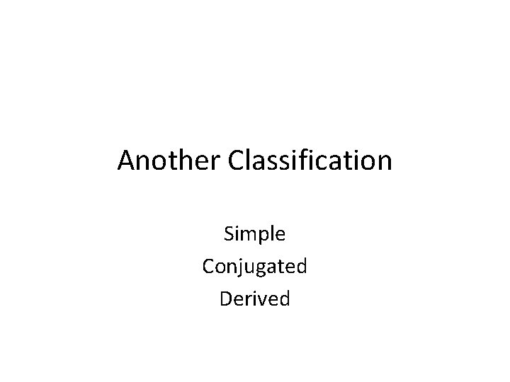 Another Classification Simple Conjugated Derived 