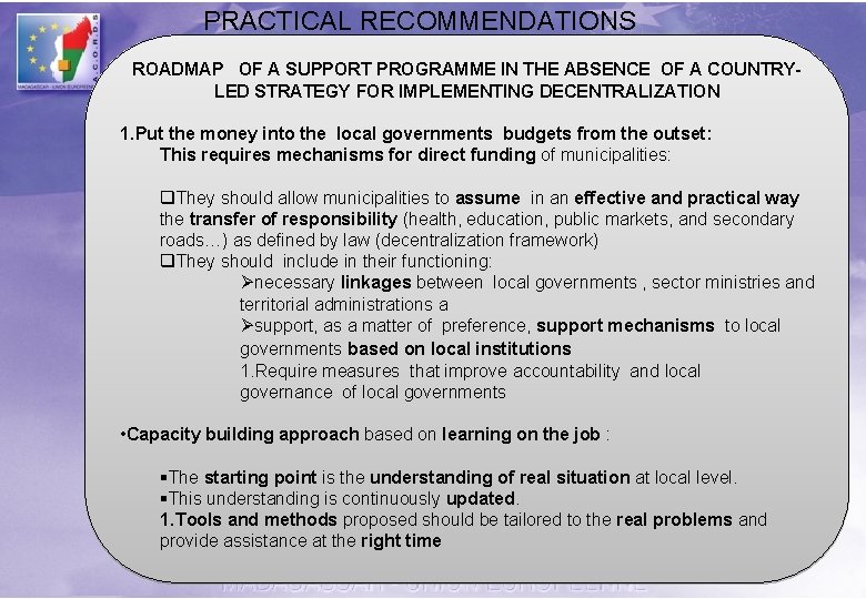 PRACTICAL RECOMMENDATIONS ROADMAP OF A SUPPORT PROGRAMME IN THE ABSENCE OF A COUNTRYLED STRATEGY