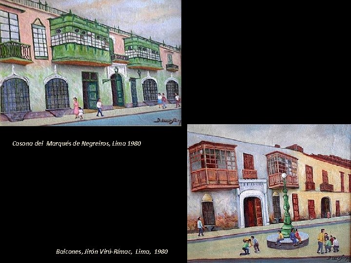 Casona del Marqués de Negreiros, Lima 1980 Balcones, Jirón Virú-Rímac, Lima, 1980 