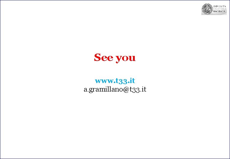 See you www. t 33. it a. gramillano@t 33. it 