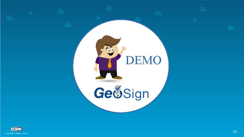 DEMO INFORMATION COPYRIGHT © INFOCERT 13 13 