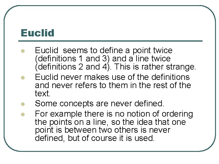 Euclid l l Euclid seems to define a point twice (definitions 1 and 3)