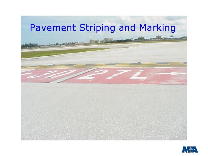 Pavement Striping and Marking 