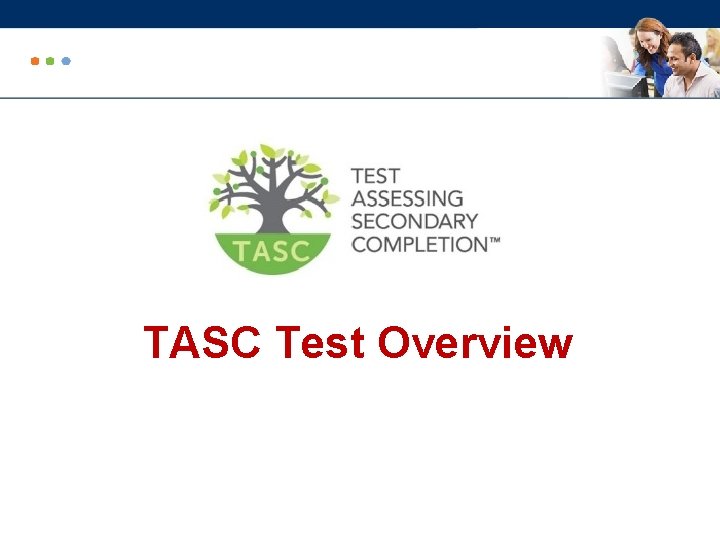 TASC Test Overview 