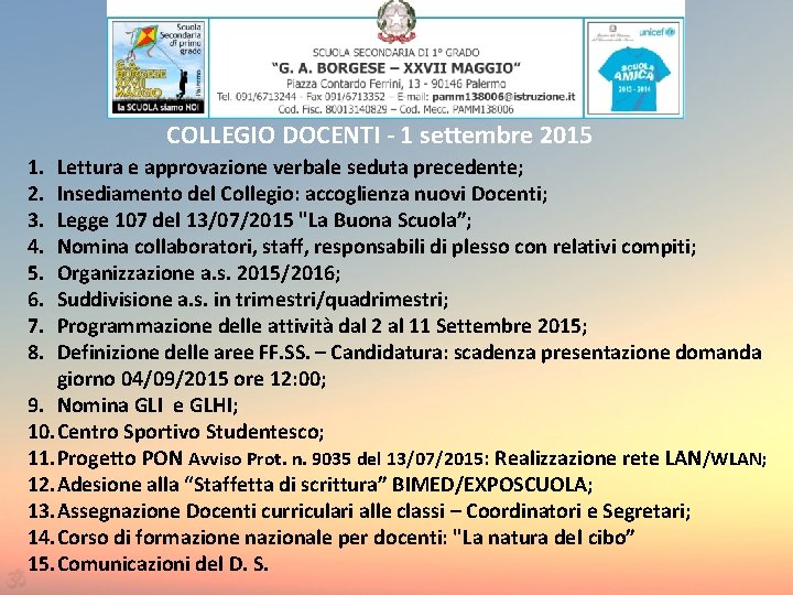 COLLEGIO DOCENTI - 1 settembre 2015 1. 2. 3. 4. 5. 6. 7. 8.