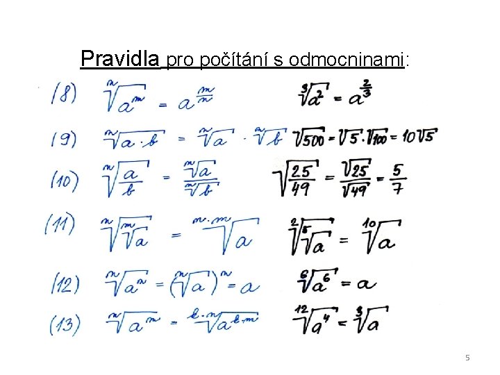 Pravidla pro počítání s odmocninami: 5 
