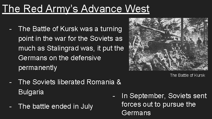 The Red Army’s Advance West - The Battle of Kursk was a turning point