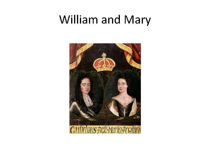 William and Mary 