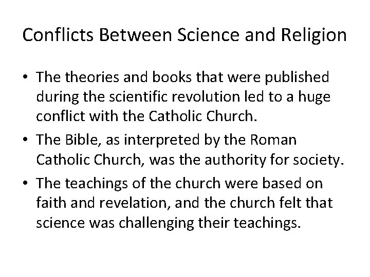 Conflicts Between Science and Religion • The theories and books that were published during