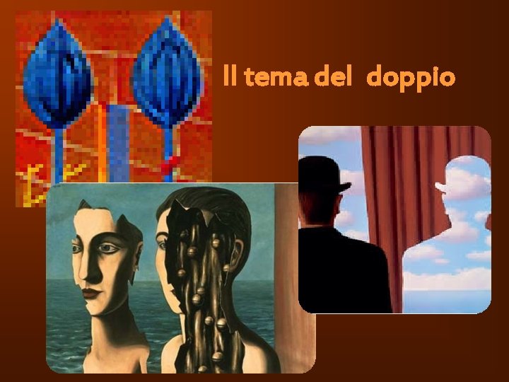 Il tema del doppio 