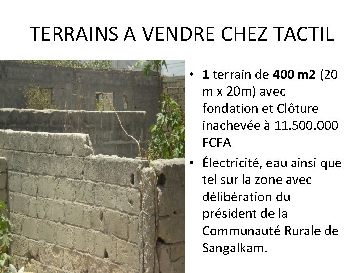 TERRAINS A VENDRE CHEZ TACTIL • 1 terrain de 400 m 2 (20 m