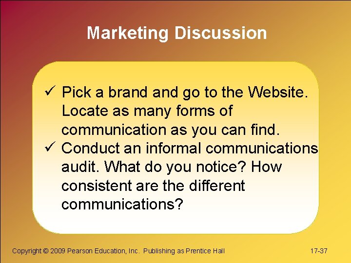Marketing Discussion ü Pick a brand go to the Website. Locate as many forms
