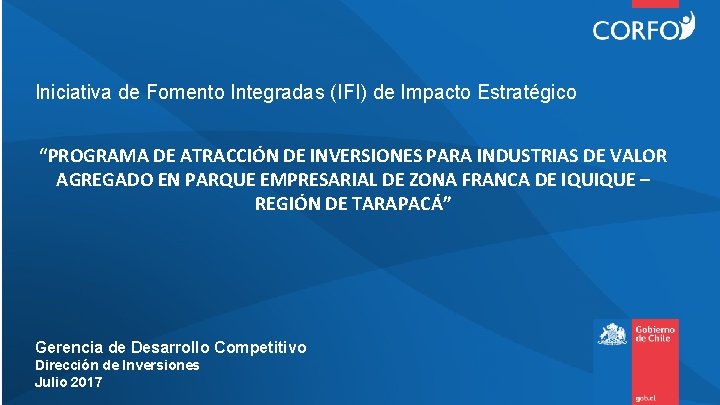 Iniciativa de Fomento Integradas (IFI) de Impacto Estratégico “PROGRAMA DE ATRACCIÓN DE INVERSIONES PARA