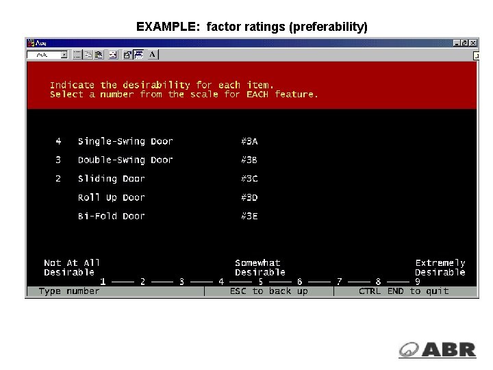 EXAMPLE: factor ratings (preferability) 