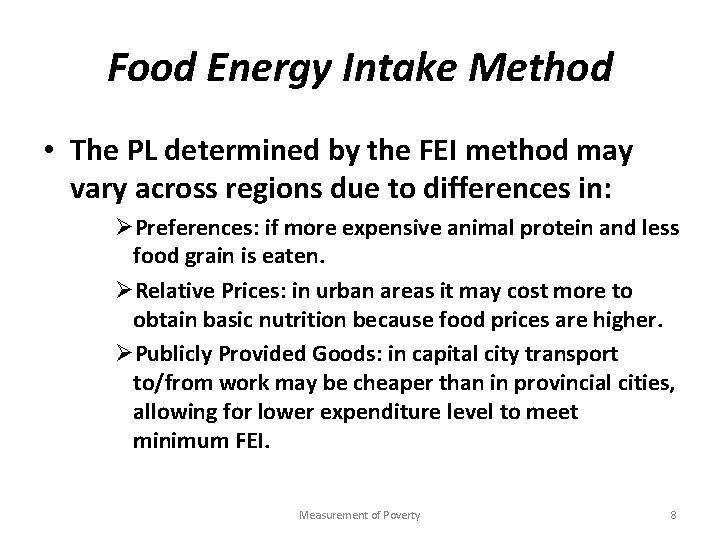 Food Energy Intake Method • The PL determined by the FEI method may vary