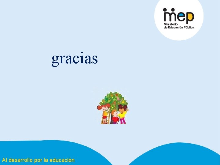 gracias Al desarrollo por la educación 