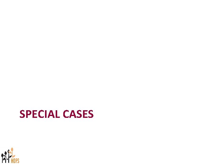 SPECIAL CASES 