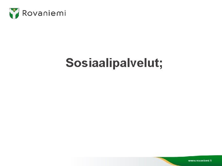 Sosiaalipalvelut; 