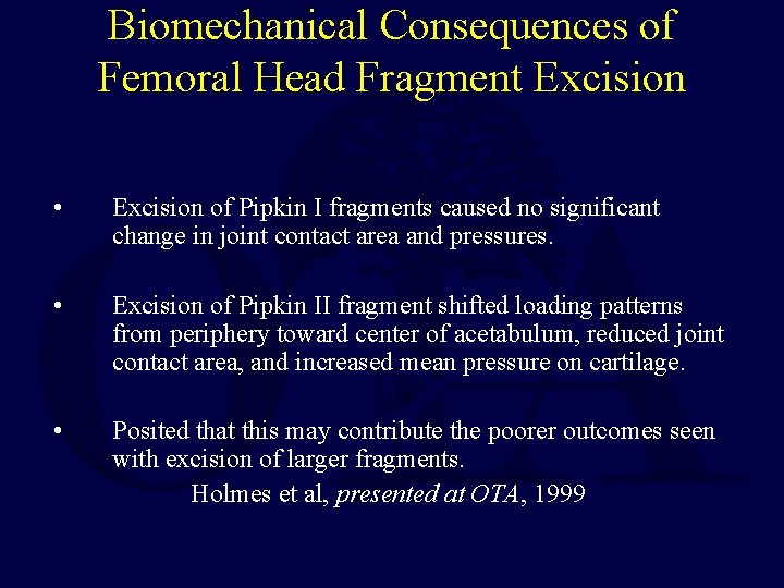 Biomechanical Consequences of Femoral Head Fragment Excision • Excision of Pipkin I fragments caused