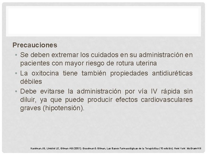 Precauciones • Se deben extremar los cuidados en su administración en pacientes con mayor Precauciones • Se deben extremar los cuidados en su administración en pacientes con mayor