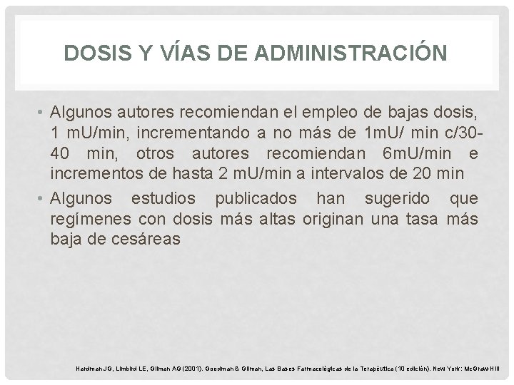 DOSIS Y VÍAS DE ADMINISTRACIÓN • Algunos autores recomiendan el empleo de bajas dosis, DOSIS Y VÍAS DE ADMINISTRACIÓN • Algunos autores recomiendan el empleo de bajas dosis,