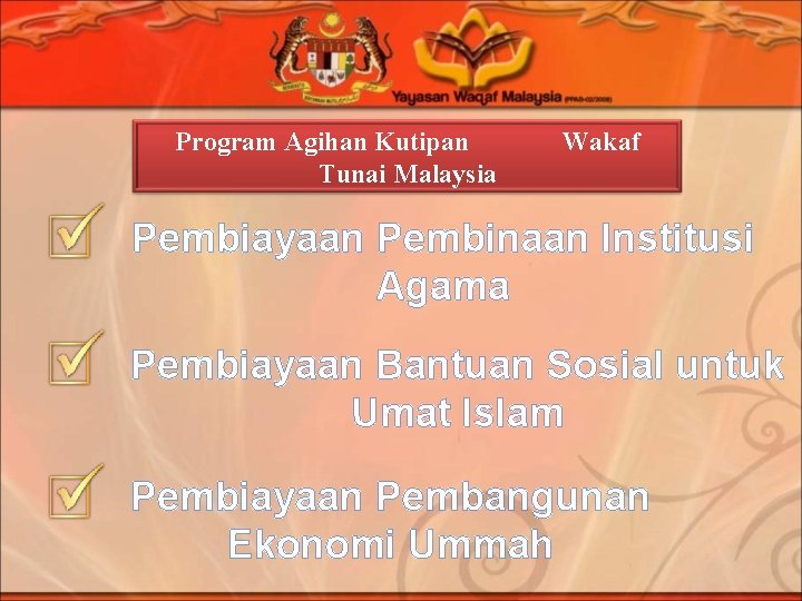 Program Agihan Kutipan Tunai Malaysia Wakaf Pembiayaan Pembinaan Institusi Agama Pembiayaan Bantuan Sosial untuk