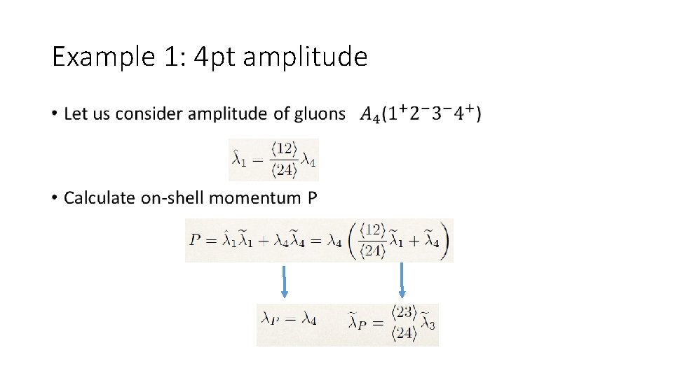 Example 1: 4 pt amplitude • 