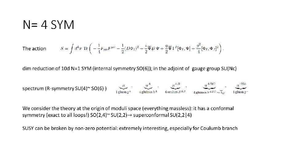 N= 4 SYM 