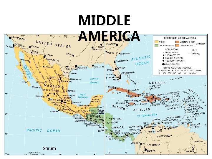 MIDDLE AMERICA Sriram 5 MIDDLE AMERICA Sriram 5