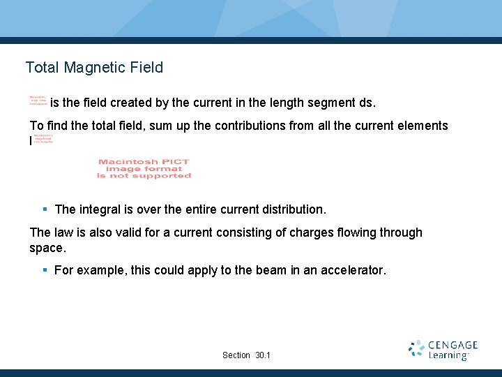 Total Magnetic Field is the field created by the current in the length segment