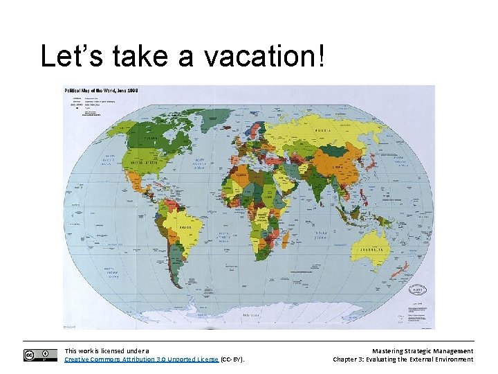 Let’s take a vacation! This work is licensed under a Creative Commons Attribution 3.