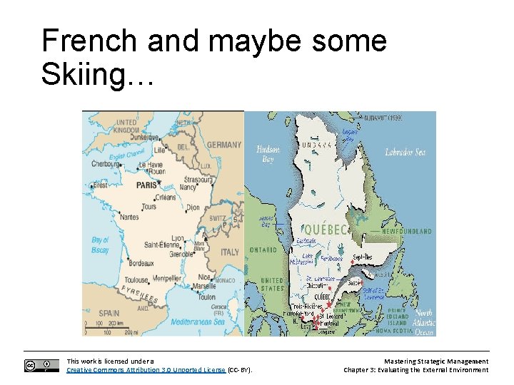 French and maybe some Skiing… This work is licensed under a Creative Commons Attribution