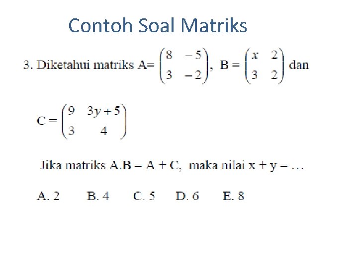 Contoh soal matriks3 5