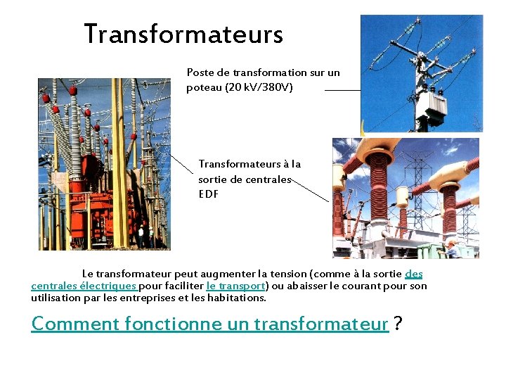Transformateurs Poste de transformation sur un poteau (20 k. V/380 V) Transformateurs à la