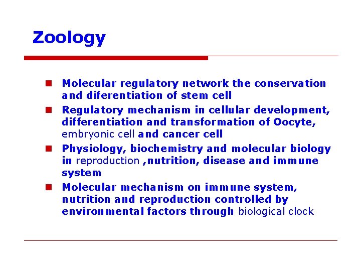  Zoology n Molecular regulatory network the conservation and diferentiation of stem cell n