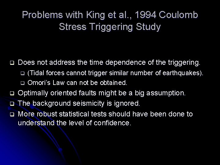 Coulomb Stress Changes And The Triggering Of Earthquakes