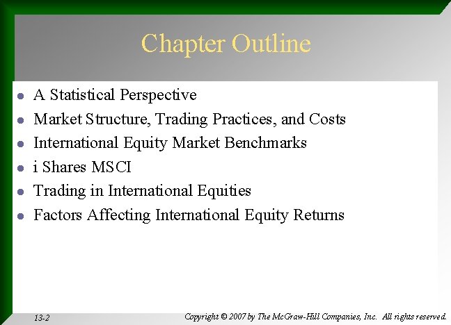 Chapter Outline l l l l A Statistical Perspective n Market Capitalization of Developed