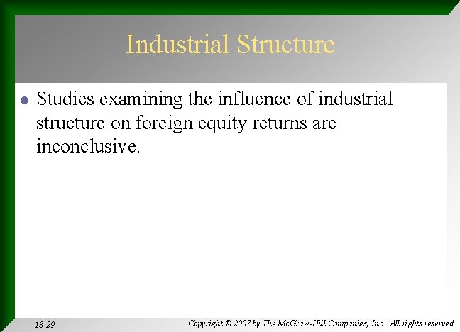 Industrial Structure l Studies examining the influence of industrial structure on foreign equity returns