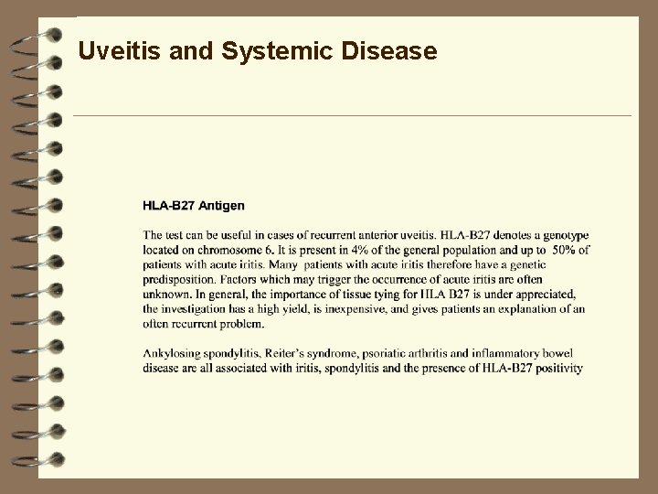 Uveitis and Systemic Disease Uveitis and Systemic Disease