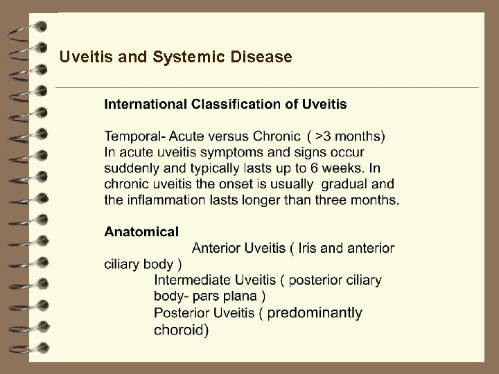 Uveitis and Systemic Disease Uveitis and Systemic Disease