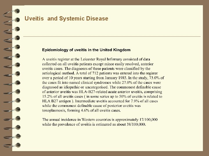 Uveitis and Systemic Disease Uveitis and Systemic Disease