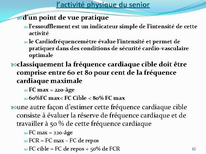 l’activité physique du senior d’un point de vue pratique l’essoufflement est un indicateur simple