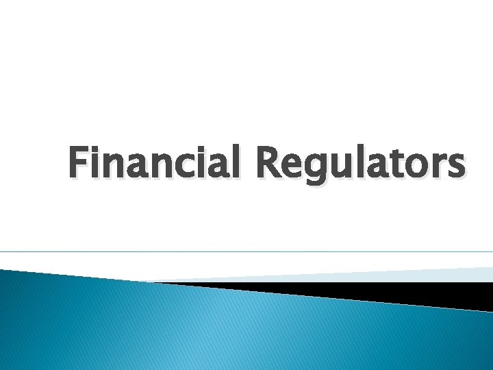 Financial Regulators 