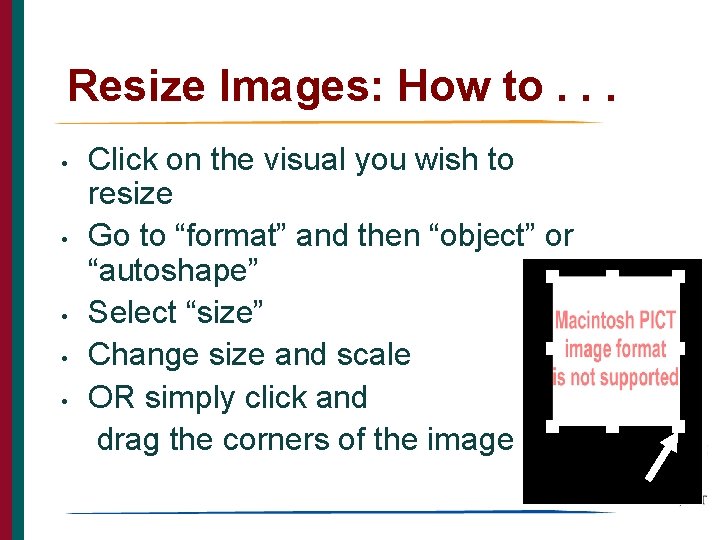 Resize Images: How to. . . • • • Click on the visual you