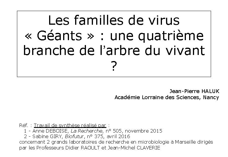 Les familles de virus « Géants » : une quatrième branche de l’arbre du