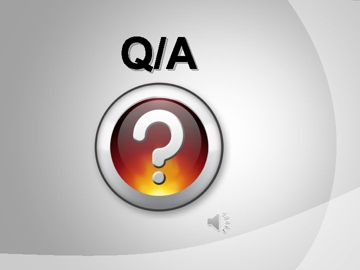 Q/A 