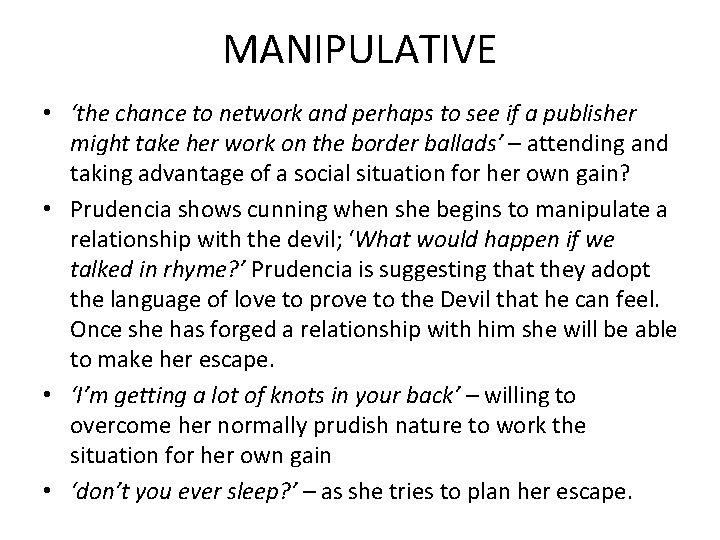 MANIPULATIVE • ‘the chance to network and perhaps to see if a publisher might