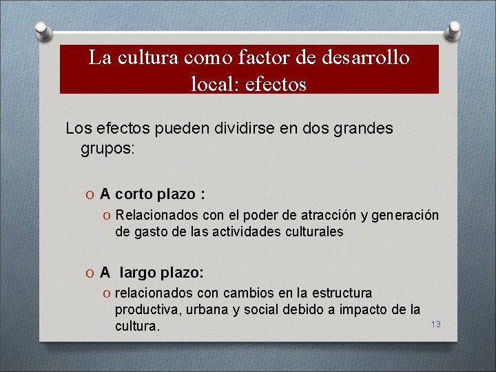 La Cultura Como Factor De Desarrollo