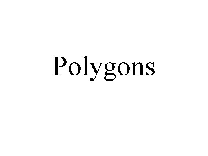 Polygons 