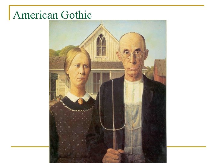 American Gothic 